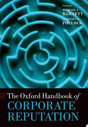 The Oxford Handbook Of Corporate Reputation