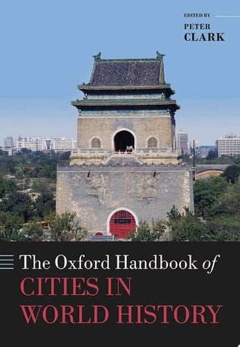 OHB CITIES IN WORLD HISTORY OHBK C (Oxford Handbooks)