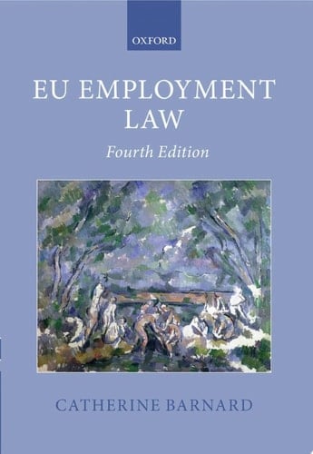 EU Employment Law (Oxford European Union Law Library)