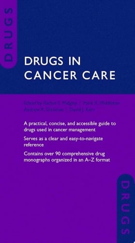 Drugs in Cancer Care (Drugs in...)