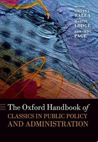 The Oxford Handbook of Classics in Public Policy and Administration (Oxford Handbooks)