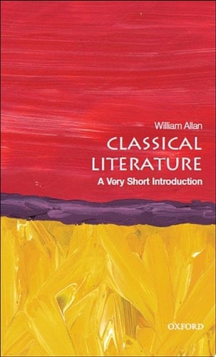 Classical Literature: A Very Short Introduction (Very Short Introductions)