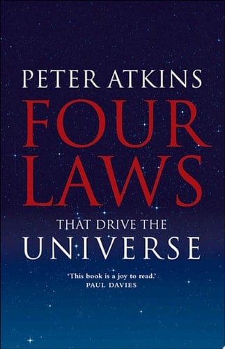 Four Laws That Drive the Universe (Very Short Introductions)