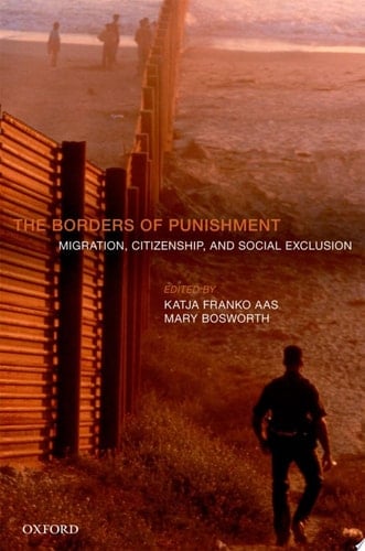 Borders of Punishment: Migration, Citizenship, and Social Exclusion