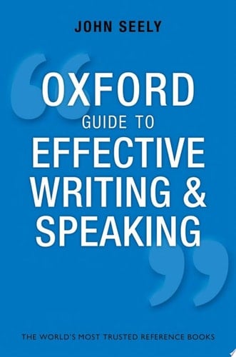 Oxford Guide To Effective Writing And Speaking