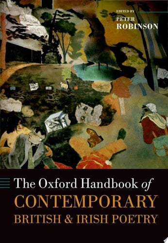 The Oxford Handbook Of Contemporary British And Irish Poetry