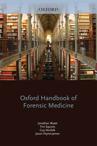 Oxford Handbook of Forensic Medicine (Oxford Medical Handbooks)