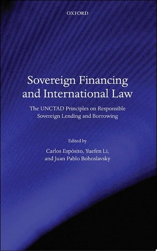 Sovereign Financing and International Law: The UNCTAD Principles on Responsible Sovereign Lending and Borrowing