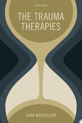 The Trauma Therapies