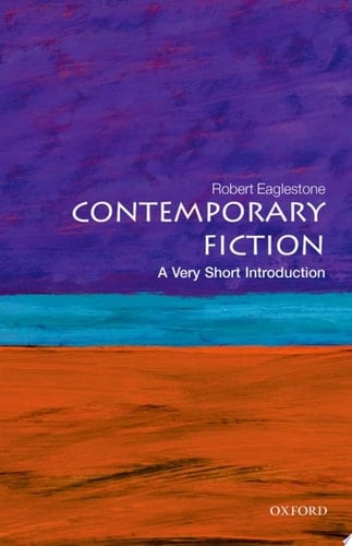 Contemporary Fiction: A Very Short Introduction