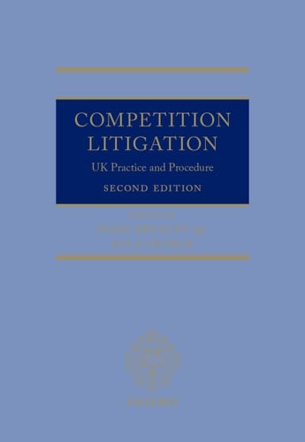 Competition Litigation: UK Practice and Procedure