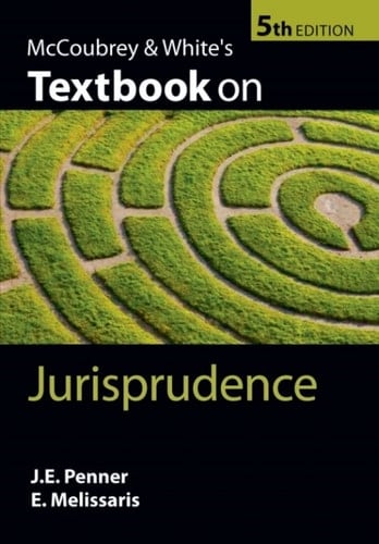 McCoubrey & White's Textbook on Jurisprudence: NCS P