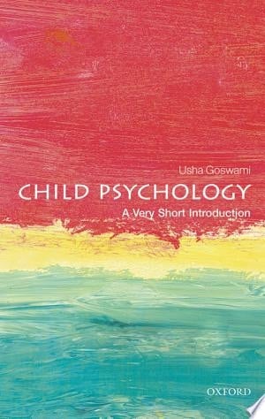 Child Psychology: A Very Short Introduction