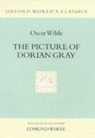 The Picture of Dorian Gray (Oxford World's Classics Hardcovers)