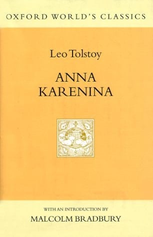 Anna Karenina (Oxford World's Classics Hardcovers)