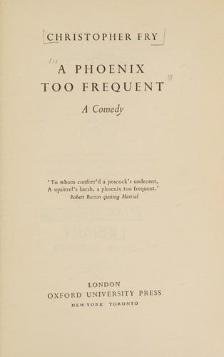 A Phoenix Too Frequent