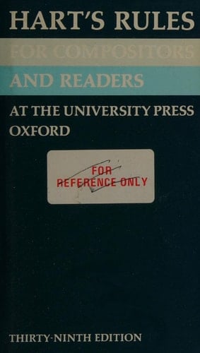 Hart's Rules for Compositors and Readers at the University Press, Oxford