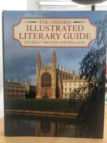 The Oxford Illustrated Literary Guide to Great Britain and Ireland