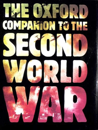 The Oxford Companion to The Second World War