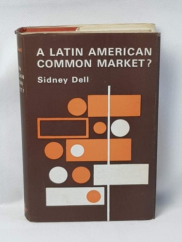 A Latin American Common Market?