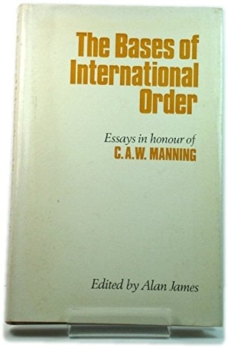 The Bases of international order: essays in honour of C. A. W. Manning;