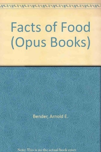 Facts of Food (Opus Books)
