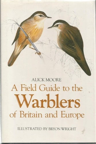 A field guide to the warblers of Britain and Europe