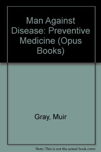 Man against disease: Preventive medicine