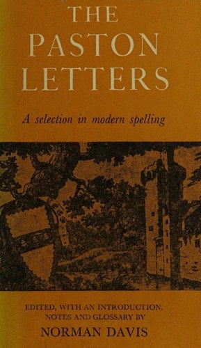 The Paston Letters: A Selection in Modern Spelling