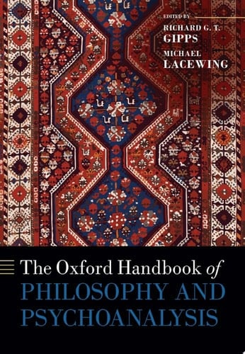 The Oxford Handbook of Philosophy and Psychoanalysis (Oxford Handbooks)