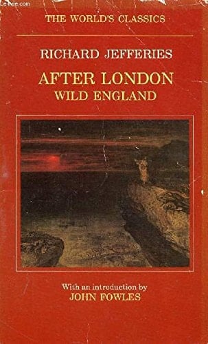 After London: Or, Wild England (The World's classics)