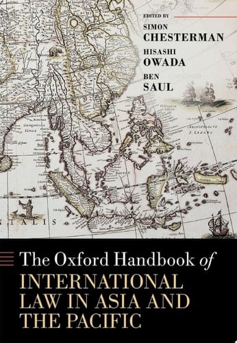 The Oxford Handbook of International Law in Asia and the Pacific (Oxford Handbooks)