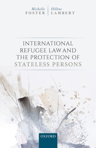 International Refugee Law And The Protection Of Stateless Persons