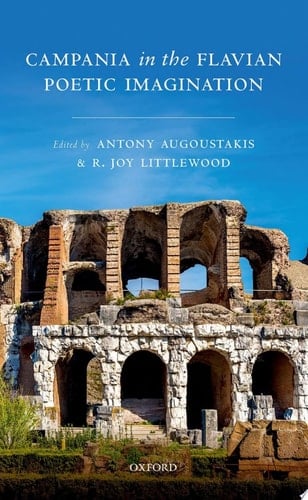 Campania In The Flavian Poetic Imagination