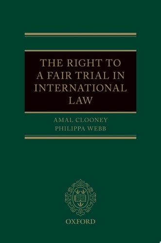 The Right to a Fair Trial in International Law