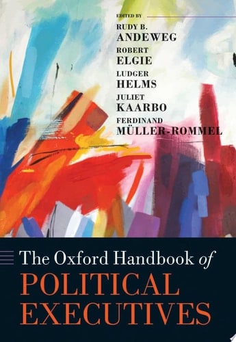 The Oxford Handbook Of Political Executives