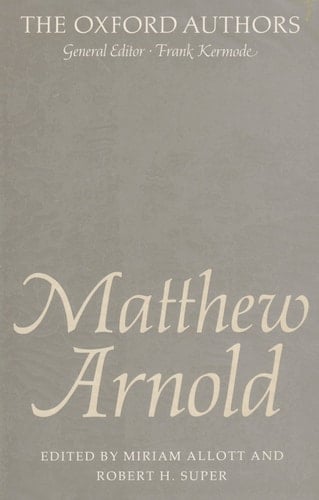 Matthew Arnold (The Oxford Authors)