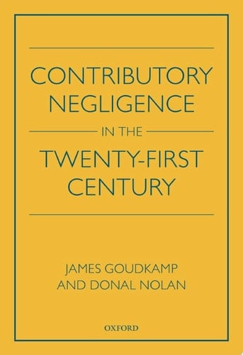 Contributory Negligence in the Twenty-First Century