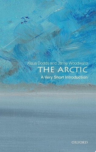 The Arctic: A Very Short Introduction (Very Short Introductions)