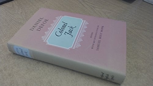 Colonel Jack the History and Remarkable Life of the