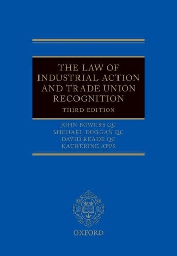 The Law of Industrial Action and Trade Union Recognition