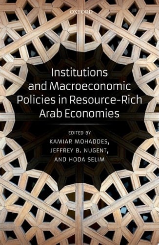 Institutions and Macroeconomic Policies in Resource-Rich Arab Economies