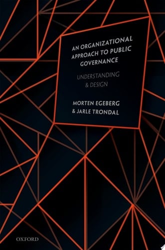 An Organizational Approach To Public Governance