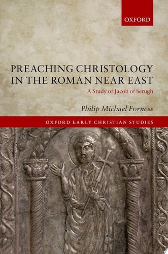 Preaching Christology In The Roman Near East