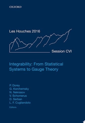 Integrability: From Statistical Systems to Gauge Theory: Lecture Notes of the Les Houches Summer School: Volume 106, June 2016