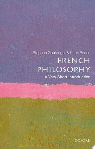 French Philosophy: A Very Short Introduction