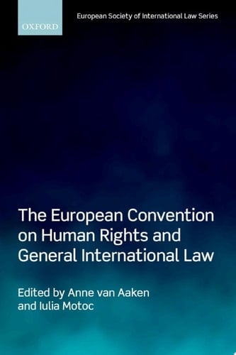 The European Convention on Human Rights and General International Law (European Society of International Law)