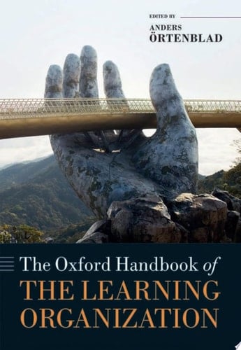 The Oxford Handbook Of The Learning Organization