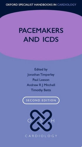 Pacemakers and ICDs (Oxford Specialist Handbooks in Cardiology)