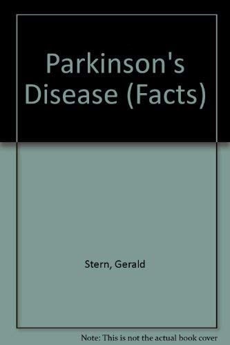 Parkinson's Disease: The Facts (The Facts Series)